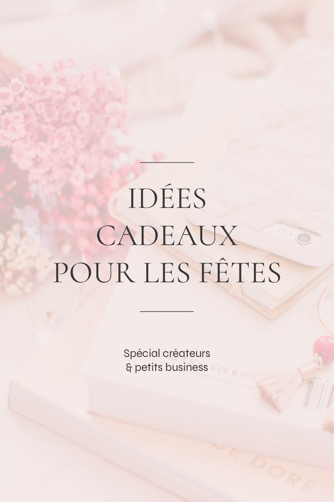 Idées cadeaux pour les fêtes